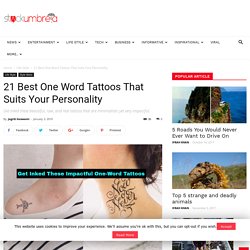 21 Best One Word Tattoos That Suits Your Personality