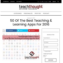 50 Of The Best Teaching And Learning Apps For 2016