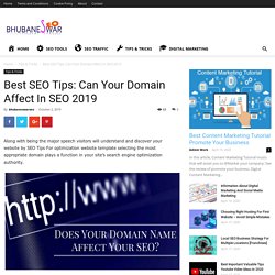 Best SEO Tips: Can Your Domain Affect In SEO 2019