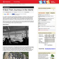 9 Best Train Journeys in the World