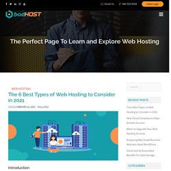 The 6 Best Types of Web Hosting to Consider in 2021
