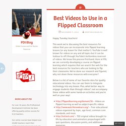 Best Videos to Use in a Flipped Classroom