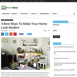 4 Best Ways To Make Your Home Look Modern - ONB