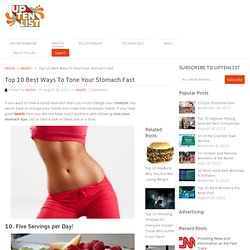 Top 10 Best Ways To Tone Your Stomach