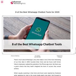 8 of the Best Whatsapp Chatbot Tools to Use in 2020