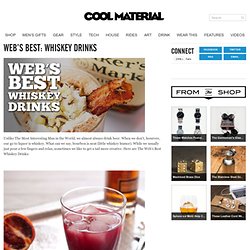 Web’s Best: Whiskey Drinks