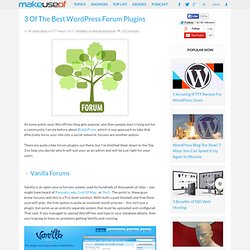 3 Of The Best WordPress Forum Plugins
