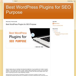 Best WordPress Plugins for SEO Purpose : Best WordPress Plugins for SEO Purpose