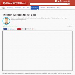 The Best Workout for Fat Loss