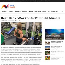 Best Back Workouts To Build Muscle