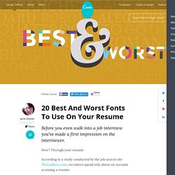 20 Best And Worst Fonts To Use On Your Resume