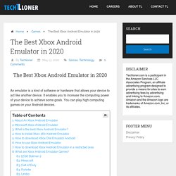 The Best Xbox Android Emulator in 2020