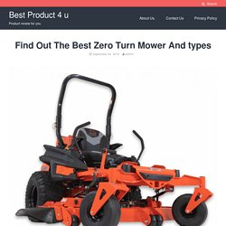 Top 10 best zero turn mower in 2020 for you { Ultimate Guide }