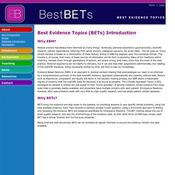 Best Evidence Topics (BETs) Introduction