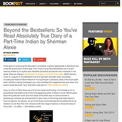 Beyond the Bestsellers: So You've Read Absolutely True Diary of a Part-Time Indian by Sherman Alexie