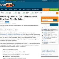 Bestselling Author Dr. Stan Tatkin Announces New Book, Wired for Dating