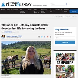 20 Under 40: Bethany Karulak-Baker devotes her life to saving the bees
