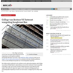 NRC: College van Bestuur VU betreurt wangedrag hoogleraar Bax