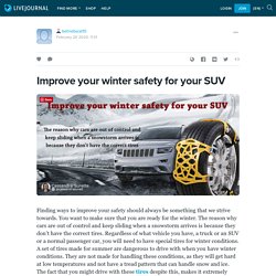 Improve your winter safety for your SUV: betriebsrat10 — LiveJournal