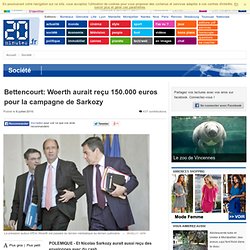 Bettencourt: Woerth aurait reçu 150.000 euros pour la campagne de Sarkozy