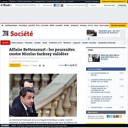 Bettencourt : les poursuites contre Sarkozy validées