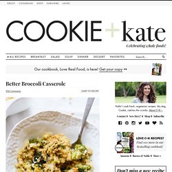Better Broccoli Casserole Recipe