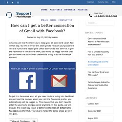 How can I get a better connection of Gmail with Facebook?