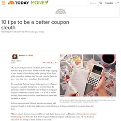 Save now! 10 tips to be a better coupon sleuth - Money - 10 Tips