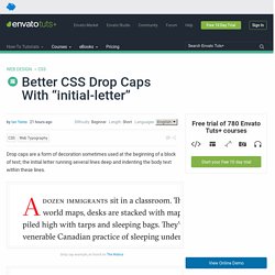 Better CSS Drop Caps With “initial-letter”