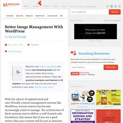 Better Image Management With WordPress - Smashing Magazine