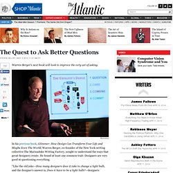 The Quest to Ask Better Questions - Steven Heller - Entertainment