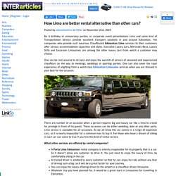 How Limo are better rental alternative than other cars?