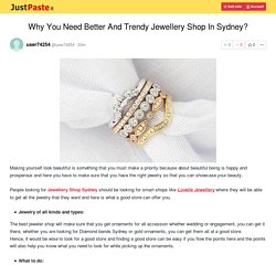 Why You Need Better And Trendy Jewellery Shop In Sydney?