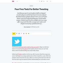 Four Free Tools For Better Tweeting