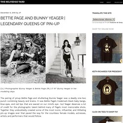 LEGENDARY QUEENS OF PIN-UP « The Selvedge Yard