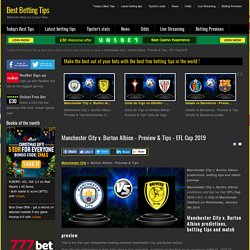 Best Betting Tips - Manchester City v. Burton Albion - Preview & Tips - EFL Cup 2019