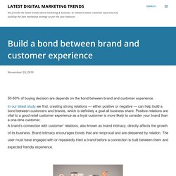 Build a bond between brand and customer experience