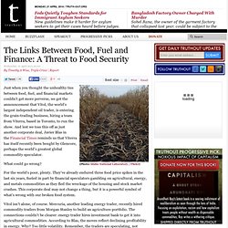 The Links Between Food, Fuel and Finance: A Threat to Food Security