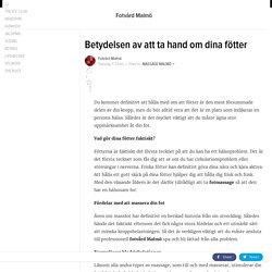 Betydelsen av att ta hand om dina fötter