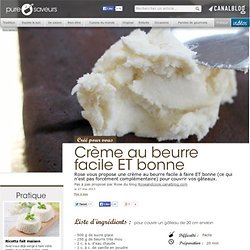 Crème au beurre facile ET bonne - Pratique