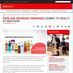 Food and Beverage Companies Commit to Health of Mexicans: The Coca-Cola Company