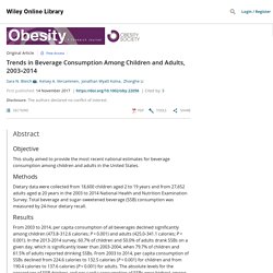 OBESITY 14/11/17 Trends in Beverage Consumption Among Children and Adults, 2003‐2014