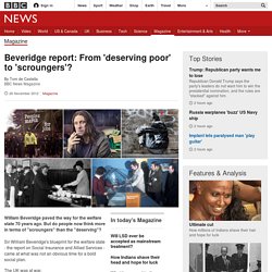 Beveridge report: From 'deserving poor' to 'scroungers'?