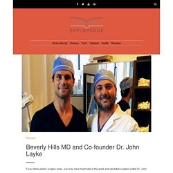Beverly Hills MD and Co-founder Dr. John Layke