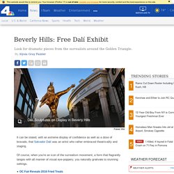 Beverly Hills: Free Dalí Exhibit