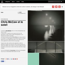 Chris McCaw et le soleil