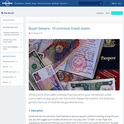 Buyer beware: 10 common travel scams