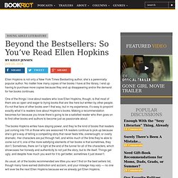 BOOK RIOTBeyond the Bestsellers: So You've Read Ellen Hopkins