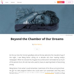 Beyond the Chamber of Our Dreams - Khen Ramos