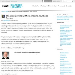 The View Beyond CRM: Learn How to Re-imagine Your Sales Process